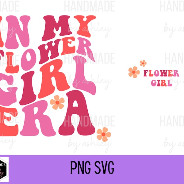 In my flower girl era SVG PNG