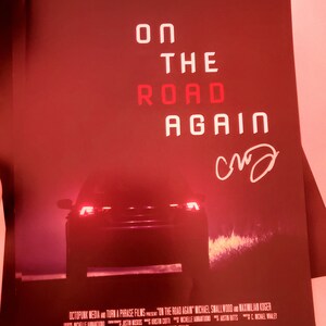 On The Road Again 11 x 17 Poster Signed or Unsigned Signed