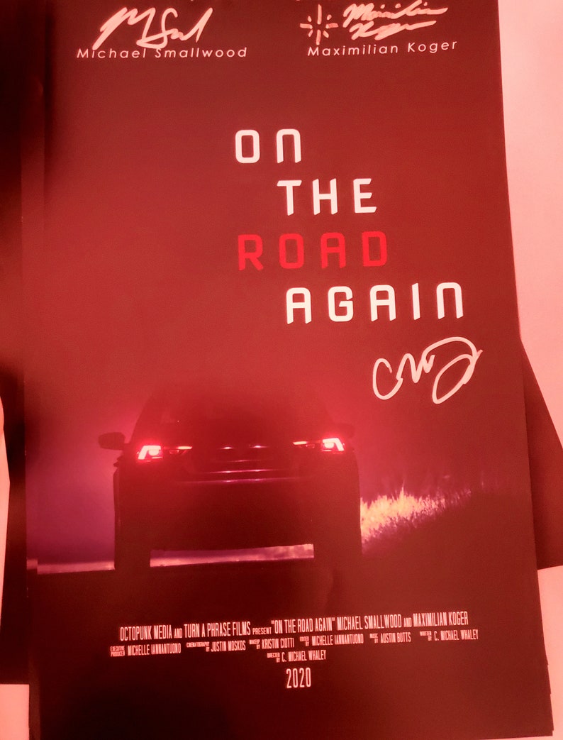 On The Road Again 11 x 17 Poster Signed or Unsigned Signed