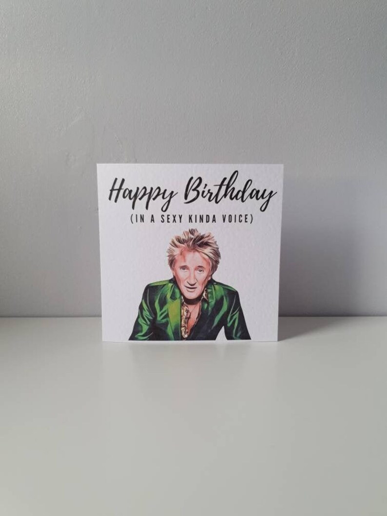 Rod Stewart happy birthday card blank inside Etsy