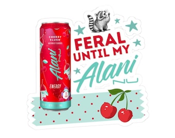 Feral Until My Alani Kiss-Cut Stickers, Fun Laptop Decor, Cherry Slushy Aesthetic Stickers, Cherry Stickers, Cute Gift for Friends