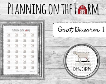 May include: An image featuring the text "PLANNING ON THE FARM" above a framed sheet of stickers and two circular graphics. The framed sheet has goat-themed stickers. One circular graphic says "Goat Deworm 1". The other graphic has a goat and the word "DEWORM".