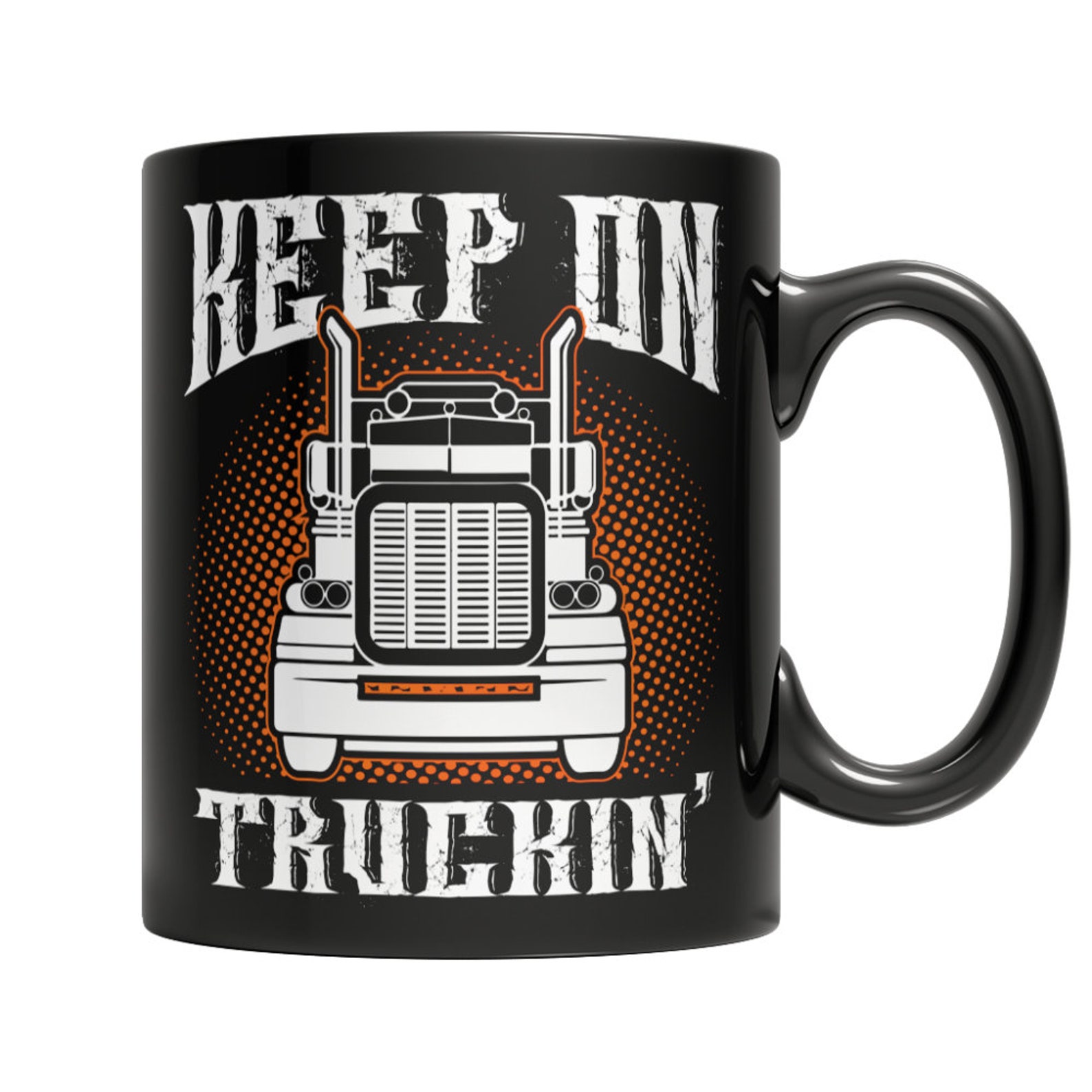 Trucker Coffee Mug Keep on Truckin' Black 11oz Etsy