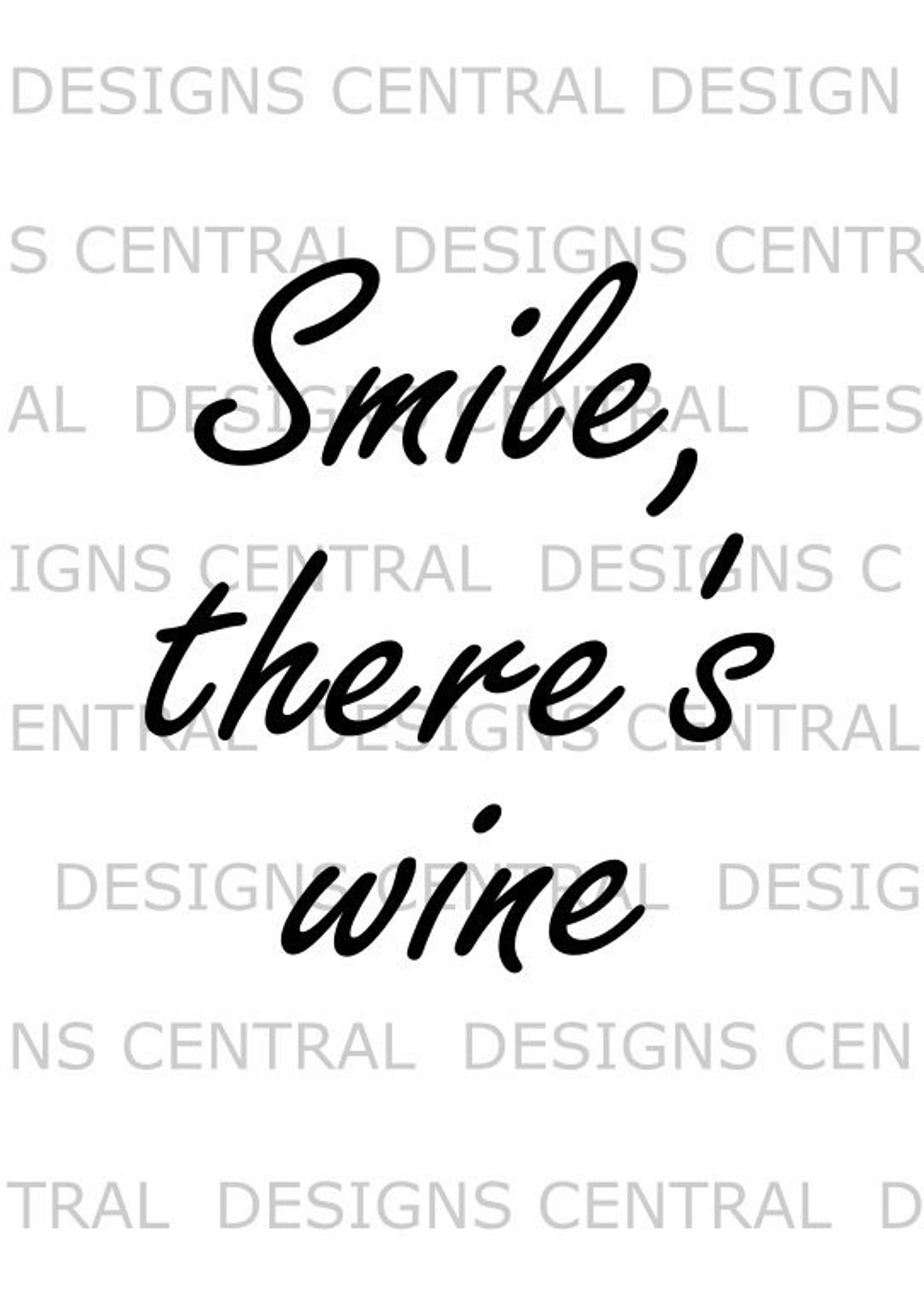 Free Free Smile There&#039;s Wine Svg 197 SVG PNG EPS DXF File