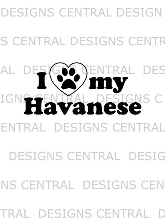 Download I Love My Havanese Svg File Printable Svg Png Dxf Eps Etsy
