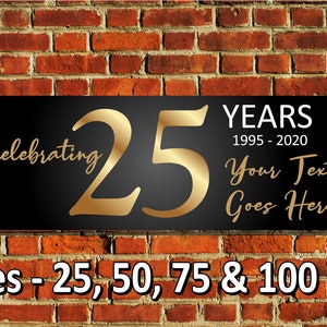 Custom Anniversary Banner, 25, 50, 75, 100 Years - 4 Sizes - Beautiful, Retirement Personalized - AB102