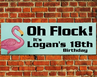 Birthday Banner, What The Flock, Flamingo, 4 Sizes, Custom Personalized Vinyl In/Outdoor Party Decor