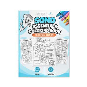 May include: A softcover colouring book titled Sono Essentials Colouring Book Abdomen Edition. The cover features a cartoon ultrasound probe, colourful crayons, and three sample pages showing anatomical diagrams of the biliary tree and abdomen.