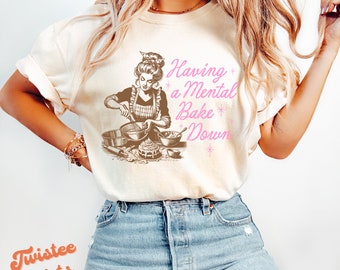 Mommy Mama Comfort Colors® Shirt - Having A Mental Bake Down Shirt - Mother's Day Retro Boho Tee & Sweatshirt #240