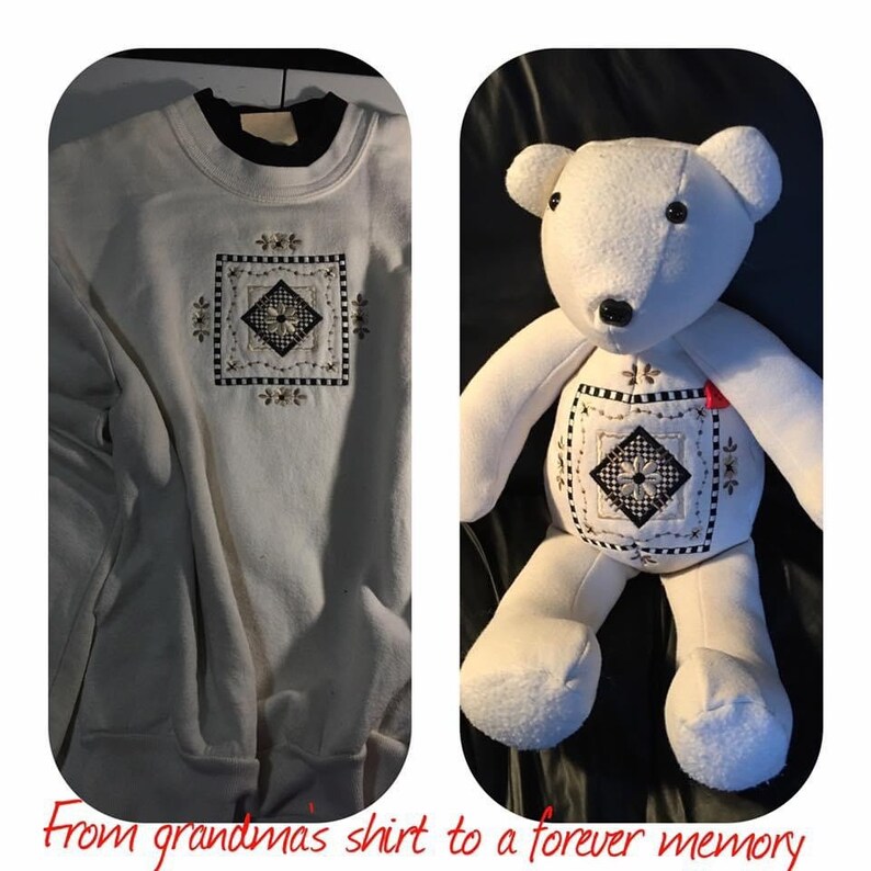 May include: A white sweatshirt with a black and white embroidered design is transformed into a white teddy bear with the same design. The caption reads "From grandmas shirt to a forever memory".