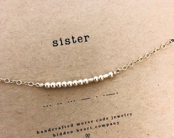 SISTER Morse Code Necklace 14K Gold Filled or Sterling Silver