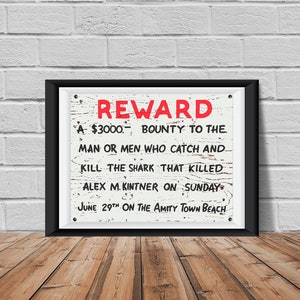 Jaws - "Reward Sign" Print Replica. Amity Island - Quint - Alex Kintner - Spielberg