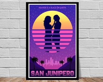 May include: A retro-style poster with a purple and pink sunset background. Two silhouettes of people are standing in front of the sunset. The text "Heaven is a place on earth." is at the top of the poster. The text "San Junipero" is at the bottom of the poster.
