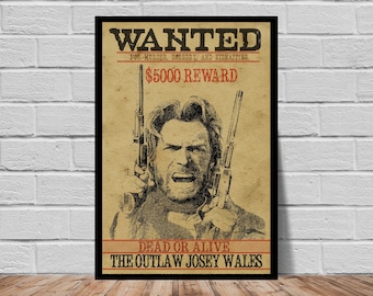 The Outlaw Josey Wales &quot;Wanted&quot; Film Poster Kunstdruck - Clint Eastwood - Western Film - Western