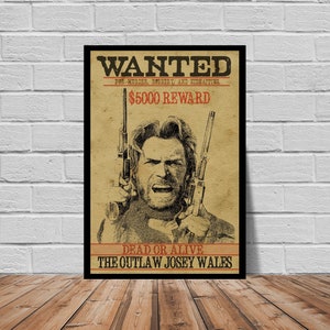 The Outlaw Josey Wales "Wanted" Movie Poster Art Print - Clint Eastwood - Western Film - Westerns