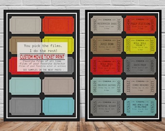 May include: Two framed custom movie ticket prints. One features a variety of colorful ticket stubs, the other displays movie titles like "Pulp Fiction" and "Reservoir Dogs." Text on the left print reads "CUSTOM MOVIE TICKET PRINT."