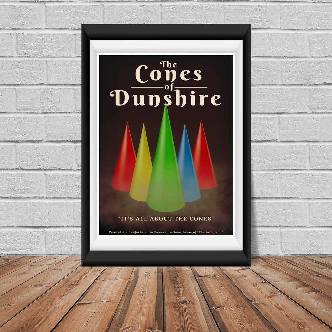 Parks and Recreation the Cones of Dunshire Poster Art Print Ron Swanson Ben Wyatt Lesley Knope