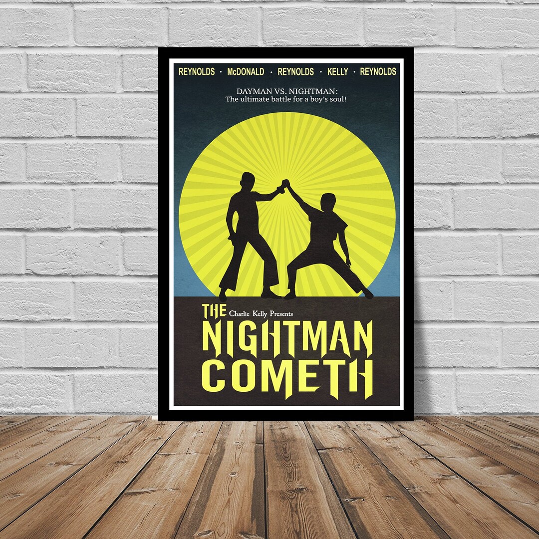 The Nightman Cometh It's Always Sunny in Philadelphia Advertisement