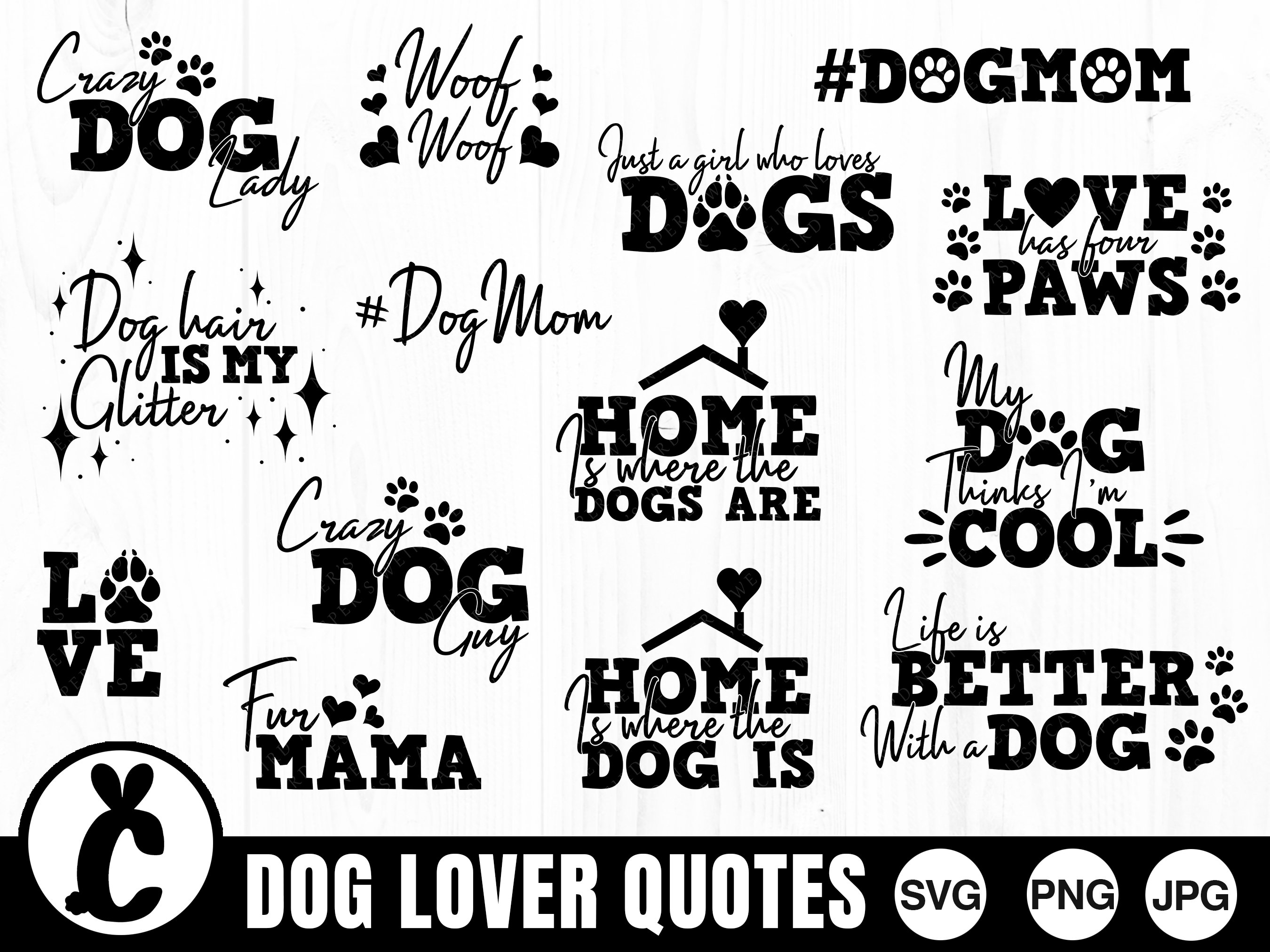 Dog Lover Quotes SVG PNG JPG Digital Cut File Commercial - Etsy Israel
