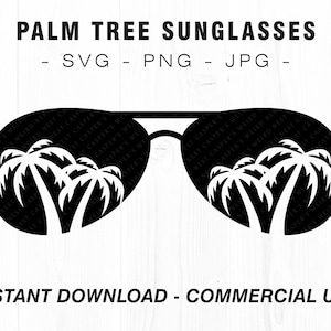 Retro Palm Tree Sunglasses, SVG, PNG, JPG, Commercial Use, Digital Cut Files, Transparent Background, Instant Download, Sunglasses svg