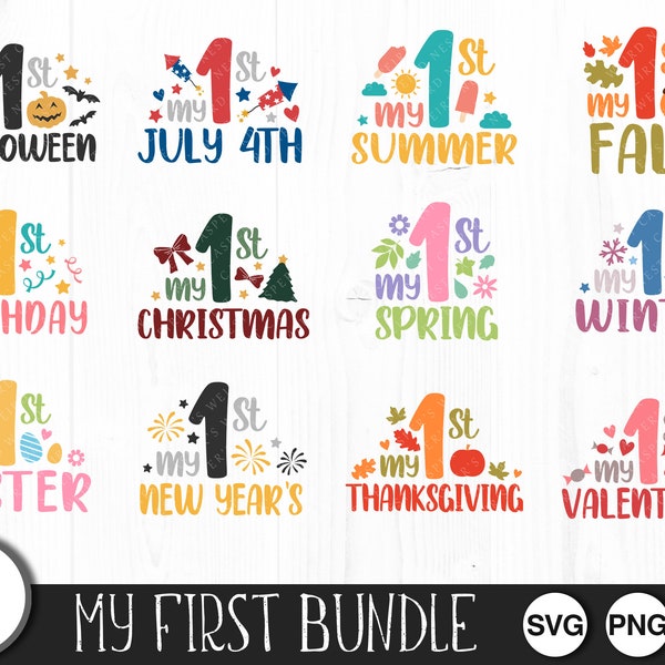 My First Bundle - SVG, PNG, JPG - Commercial Use, Digital Cut File, Digital Download, Instant Download, First Winter, First Spring, 1st Bday