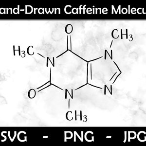 May include: A hand-drawn illustration of a caffeine molecule. The molecule is drawn in black ink on a white background. The text "Hand-Drawn Caffeine Molecule" is at the top of the image. The text "SVG - PNG - JPG" is at the bottom of the image.
