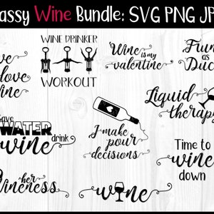 Lustige Weinzitate - SVG, PNG, JPG, digitale Schnittdatei, kommerzielle Nutzung, Sofort-Download, fertig zum Schneiden, Dateien für Cricut, Weinspruch, Alkohol