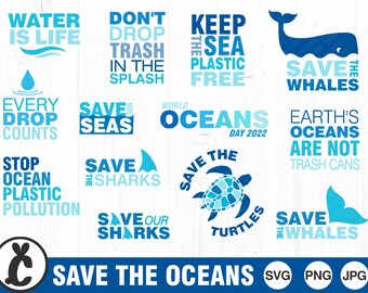 Save the Oceans - SVG, PNG, JPG - Digital Cut File, Commercial Use, Instant Download, Files for Cricut, Eco Friendly, Stop Using Plastic