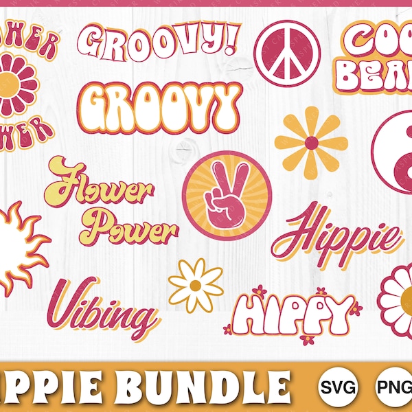 Hippie Bundle - SVG, PNG, JPG - Commercial Use, Instant Download, Hippy Quotes, Groovy Svg, Cool Beans, Retro, Vibing, Hippie, Flower Power