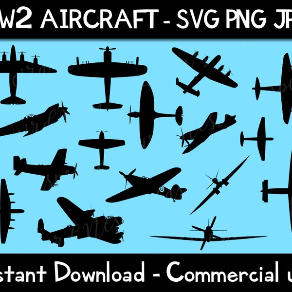 WW2 Aircraft - SVG, PNG, JPG - Digital Cut Files, Commercial Use, Instant Download, Ready to cut, Files for Cricut, Cutting Files, Aeroplane