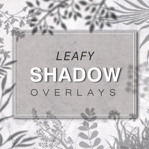 Leafy Shadows, Photo Overlay, Transparent PNG, Commercial Use, Transparent Background, Digital Backdrop, Photoshop Overlay, Digital Download