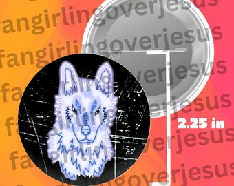 Loth-cat and Loth-Wolf Inspired 2.25 inch metal button pins