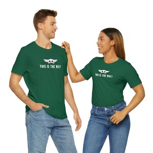 This is the Way - Unisex Short Sleeve Shirt