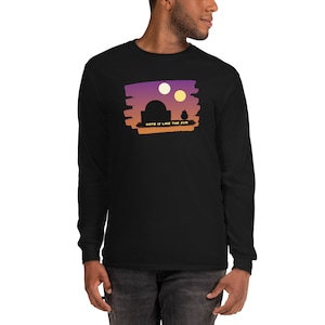 Hope is like the Sun Unisex Long Sleeve Shirt