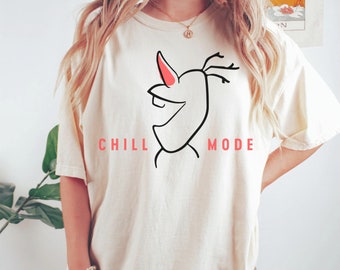 Chill Mode, Olaf Shirt, Frozen Shirt, Elsa Shirt, Disney Princess Shirt, Disney Shirt, Disneyland Shirt, Disney World Shirt, Anna, Elsa,Olaf