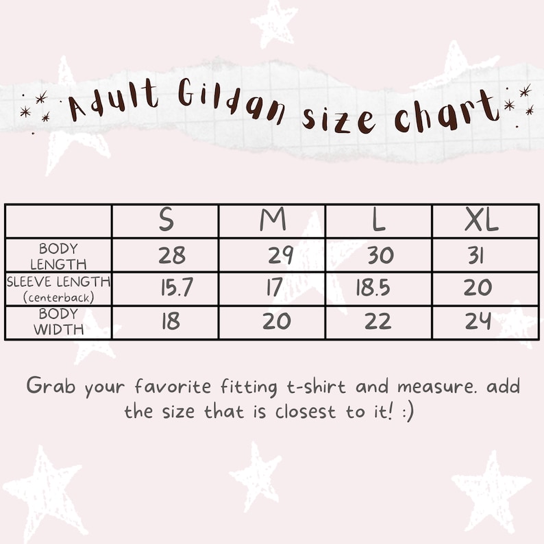 Puede incluir: Una tabla de tallas Gildan para adultos con medidas en pulgadas. La tabla incluye la longitud del cuerpo, la longitud de la manga y el ancho del cuerpo para las tallas S, M, L y XL. El texto en la parte inferior anima a los clientes a medir su camiseta favorita.