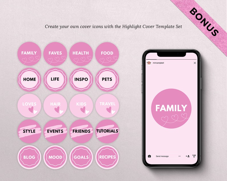 May include: Pink Instagram highlight cover icons with white text and heart designs. The set includes icons for family, health, food, home, life, pets, travel, style, events, friends, and tutorials. A phone displays a "Family" icon.