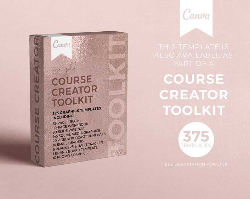 May include: A pink and gold digital product mockup with the text "Course Creator Toolkit" and "375 Graphics Templates". The mockup includes a list of templates, such as an ebook, workbook, webinar, social media graphics, video and podcast thumbnails, email headers, planners, a brand board template, and promo graphics.