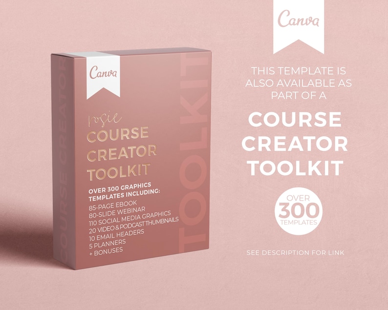 May include: A pink box with the text "Canva" and "Course Creator Toolkit" on it. The box is surrounded by a pink background with the text "This template is also available as part of a Course Creator Toolkit" and "Over 300 templates" on it.