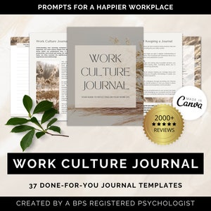 May include: A journal titled "Work Culture Journal" with the text "Your guide to reflecting on your work life." The journal is open to reveal interior pages. A gold seal reads "2000+ Reviews." The text "Prompts for a happier workplace" is at the top.