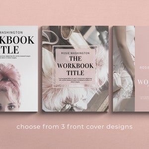 Pode incluir: Tr&ecirc;s designs de capa diferentes para um caderno de exerc&iacute;cios intitulado "The Workbook Title" de Rosie Washington. A primeira capa apresenta um close-up de uma mulher com cabelo rosa. A segunda capa apresenta uma bolsa branca felpuda e um fundo rosa. A terceira capa apresenta um vestido branco com detalhes em renda.