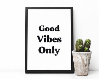 Good Vibes Only Print, Black