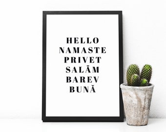 Hello, Namaste, Privet, Salam, Barev, Buna Print