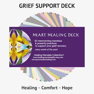 Digital deck of grief affirmation cards with calming mandala artwork and weekly healing practices to support emotional recovery after loss.