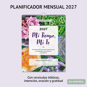 Può includere: Un calendario mensile da parete 2027 intitolato Mi Tiempo, Mi Fe, con uno sfondo composto da un collage floreale e mandala. La copertina include il testo Healing Mandala Collection, 2027, Mi Tiempo, Mi Fe e uno spazio per un nome.