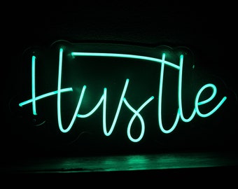 Hustle Neon LED Sign for basement, office, garage, home, events