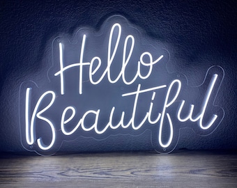 Hello Beautiful Custom Neon LED Sign for Wedding, Office & Home