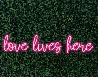 Love Lives Here LED sign for home, weddings, special occasions