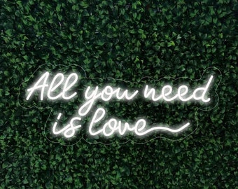 All You Need Is Love LED sign for home, weddings, special occasions