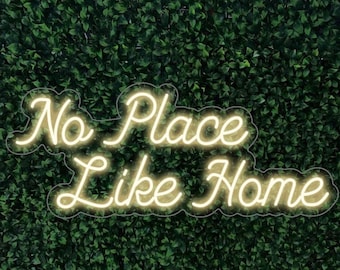 No Place Like Home LED sign for home, weddings, special occasions
